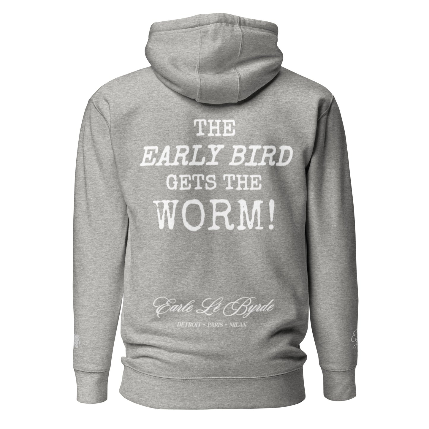 EARLE LE BYRDE "Monter Et Moudre" (Rise & Grind) Pull-Over Fleece Hoodie