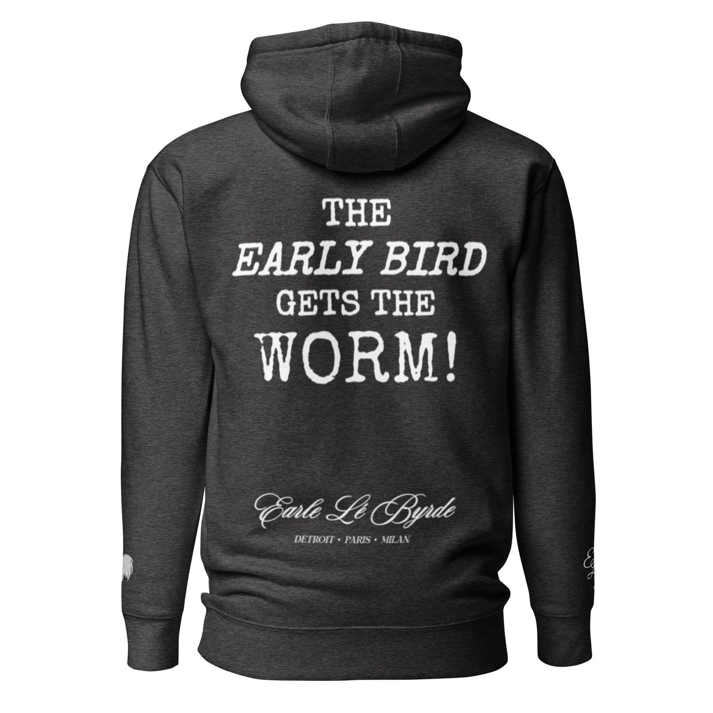 EARLE LE BYRDE "Monter Et Moudre" (Rise & Grind) Pull-Over Fleece Hoodie