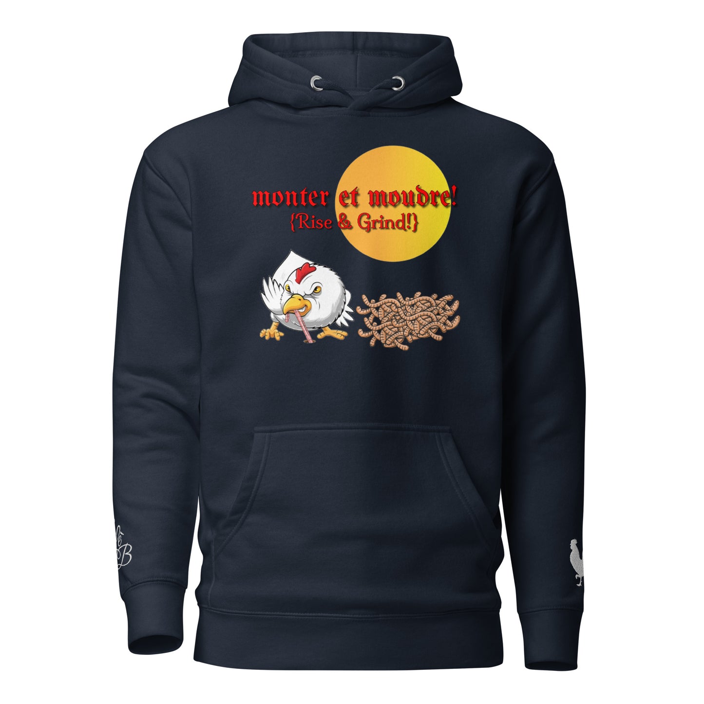 EARLE LE BYRDE "Monter Et Moudre" (Rise & Grind) Pull-Over Fleece Hoodie