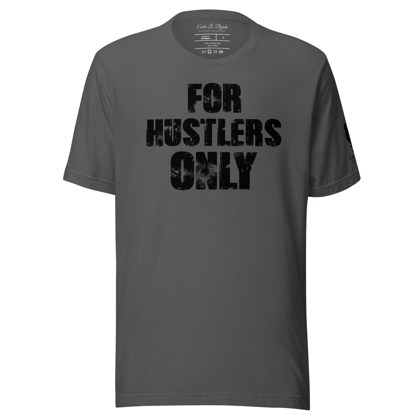 EARLE LE` BYRDE "For Hustlers Only" Crew-Neck T-Shirt