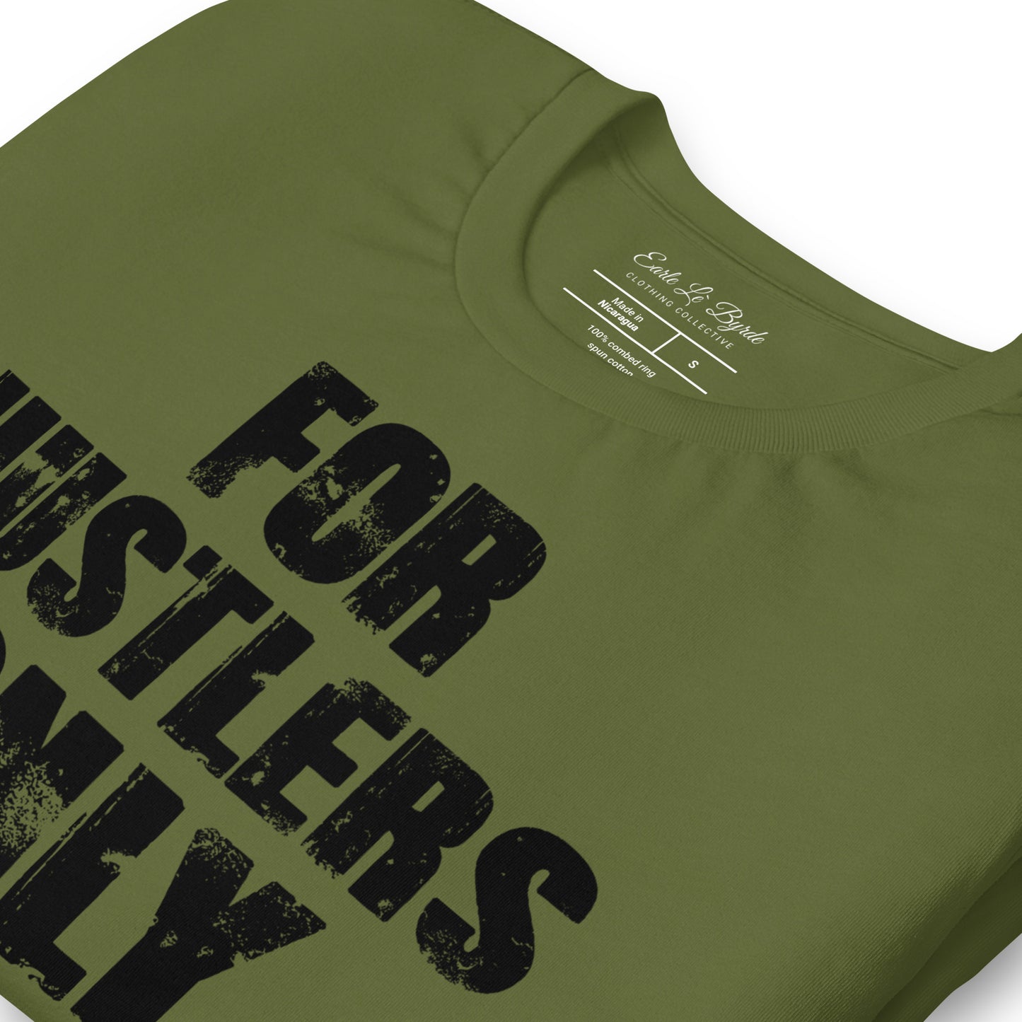 EARLE LE` BYRDE "For Hustlers Only" Crew-Neck T-Shirt