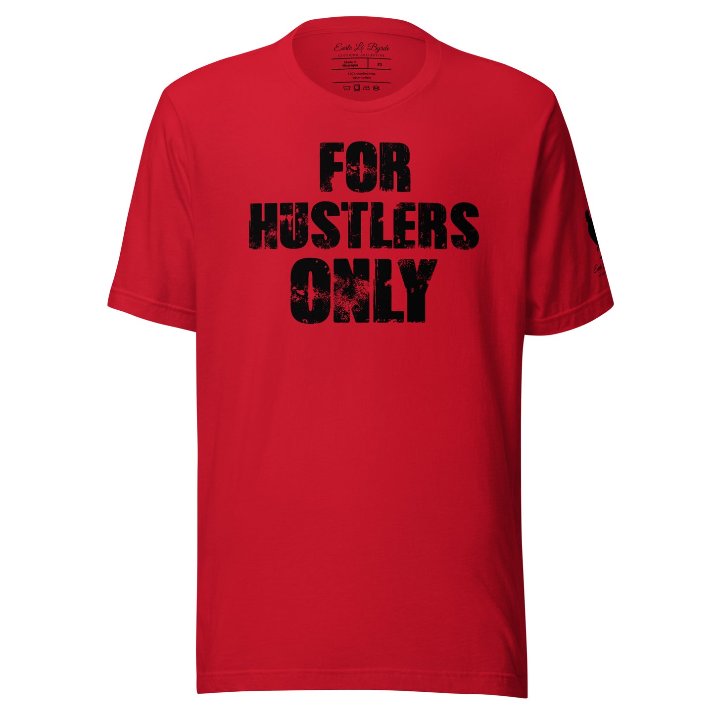 EARLE LE` BYRDE "For Hustlers Only" Crew-Neck T-Shirt