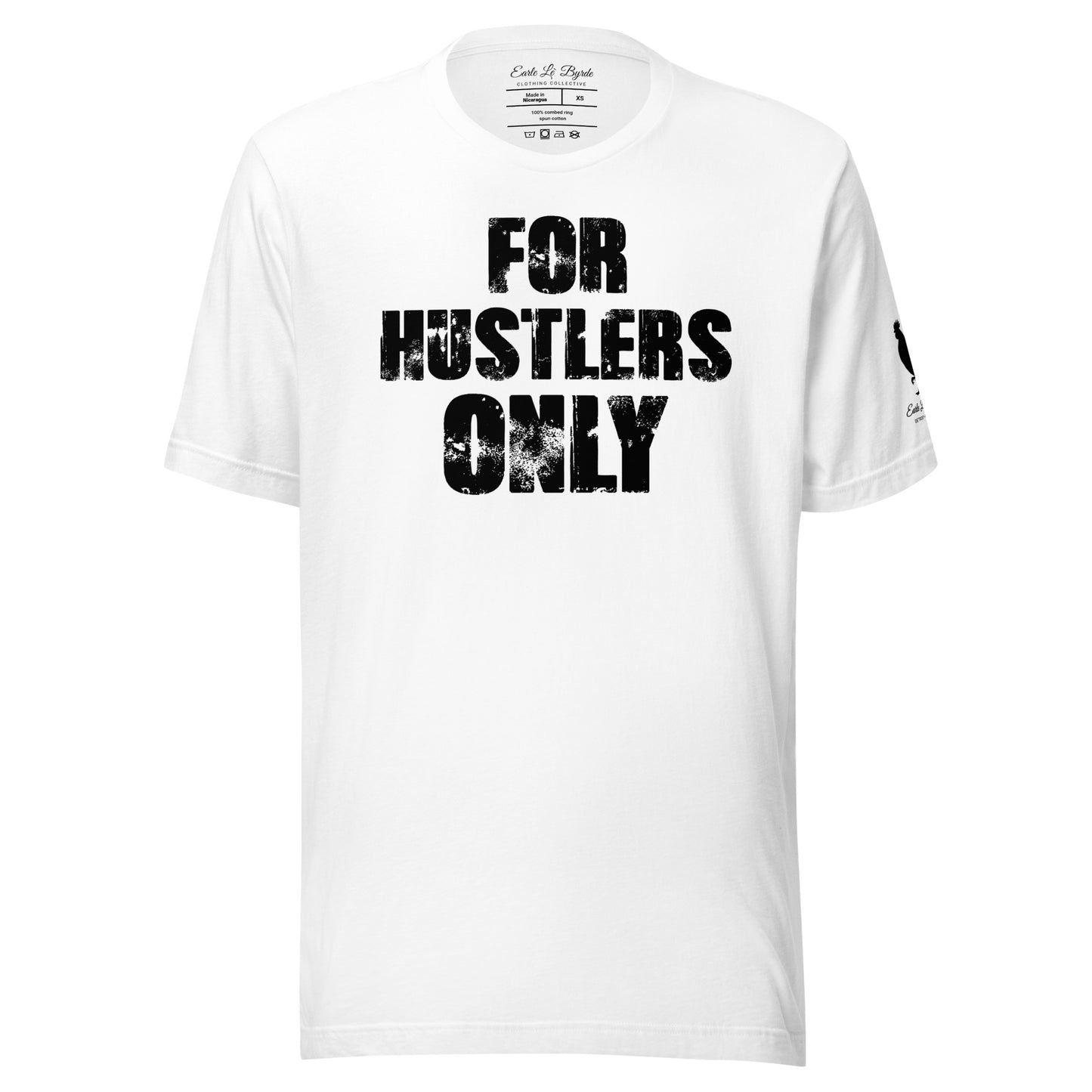 EARLE LE` BYRDE "For Hustlers Only" Crew-Neck T-Shirt